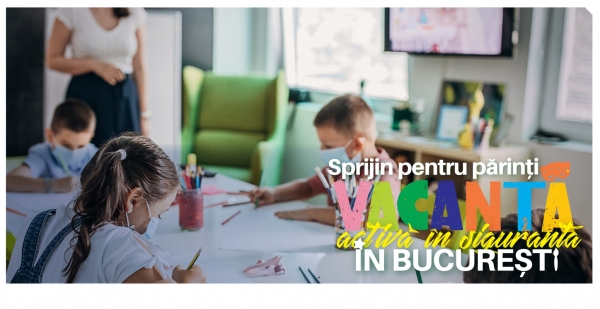 Primăria Capitalei lansează programul „Vacanță activă în București”